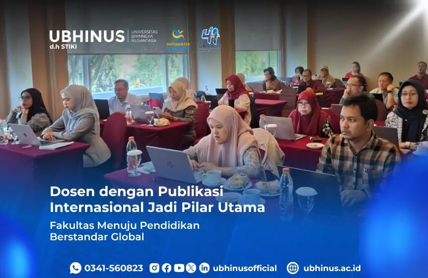Dosen UBHINUS dengan Publikasi Internasional Jadi Pilar Utama Fakultas Menuju Pendidikan Berstandar Global