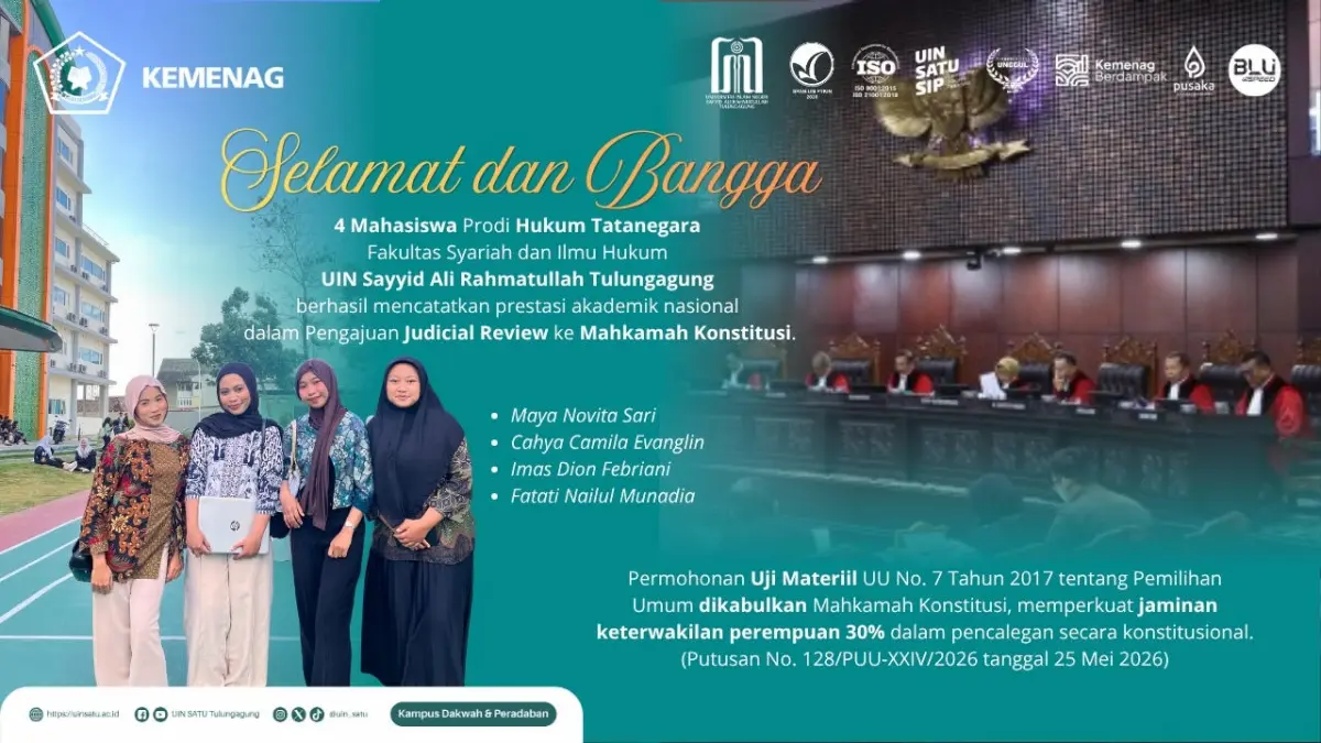 Kiprah Nasional Empat Mahasiswi UIN SATU Tulungagung, Ajukan Gugatan Uji Materiil UU Pemilu Dikabulkan Mahkamah Konstitusi RI