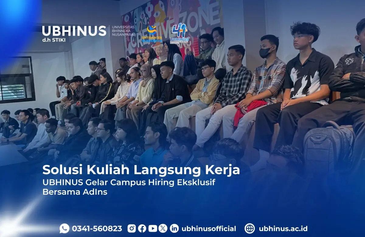Solusi Kuliah Langsung Kerja, UBHINUS Gelar Campus Hiring Eksklusif Bersama AdIns